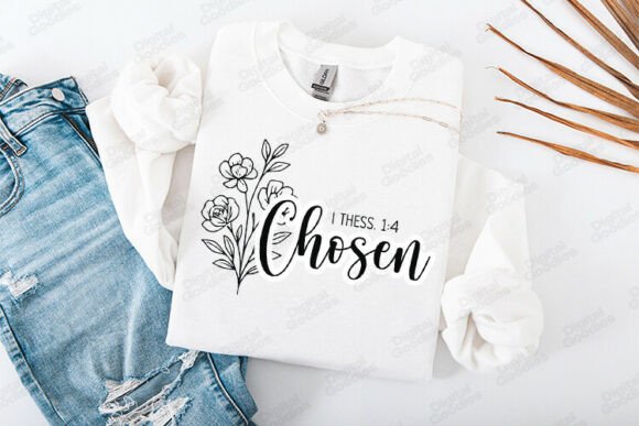 Chosen Floral Faith Typography: T-Shirt Designs
