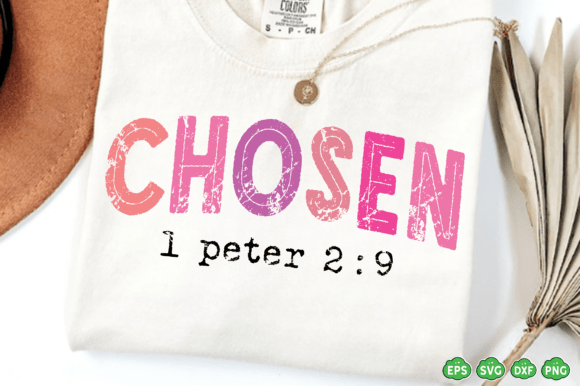 Chosen Svg Png, Bible Verse Svg Png for T-Shirt Designs