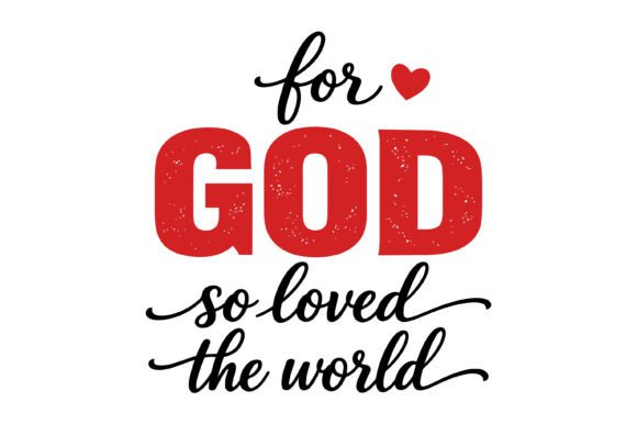 For God Loved World Design T-Shirt Designs