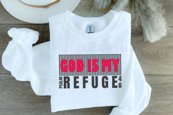 God is My Refuge SVG for T-Shirt Designs