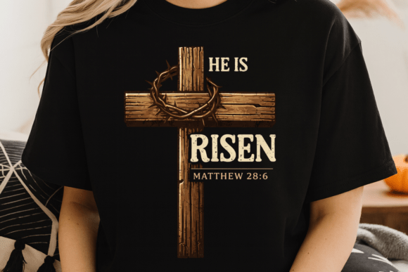 He Is Risen Cross, Easter PNG for T-Shirt Designs