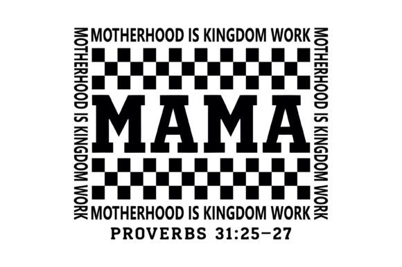 Motherhood is Kingdom Work Typography for T-Shirt Designs