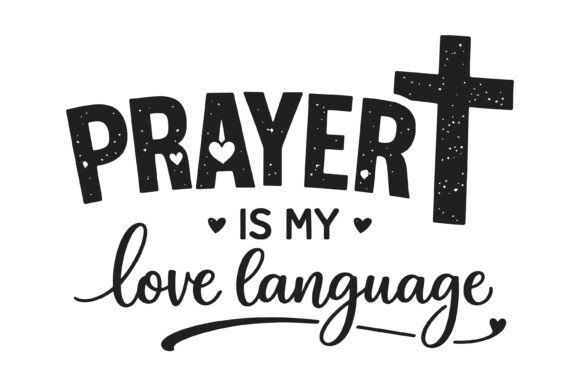 Prayer Love Language Cross Design T-Shirt Designs
